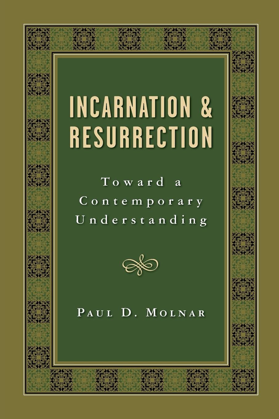 Incarnation and Resurrection