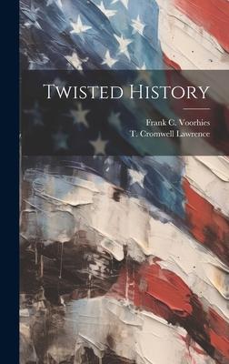 Twisted History