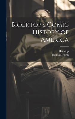 Bricktop's Comic History of America