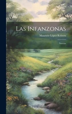 Las Infanzonas: Novelas