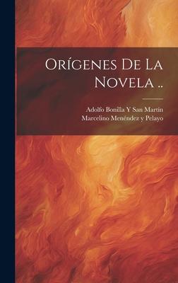 Orígenes De La Novela ..