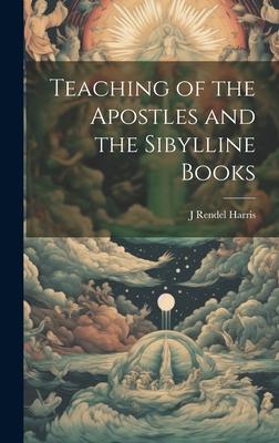 Teaching of the Apostles and the Sibylline Books