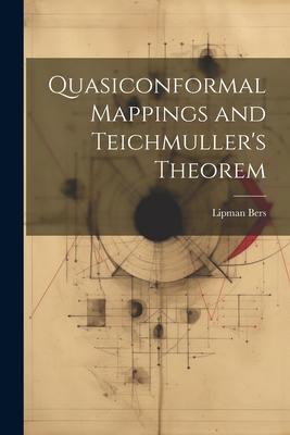 Quasiconformal Mappings and Teichmuller's Theorem