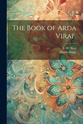 The Book of Arda Viraf.