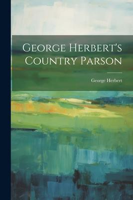 George Herbert's Country Parson