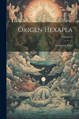 Origen Hexapla; Volumen 2