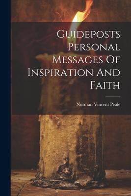 Guideposts Personal Messages Of Inspiration And Faith