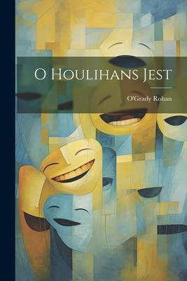 O Houlihans Jest