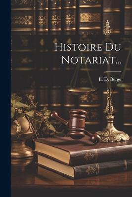 Histoire Du Notariat...