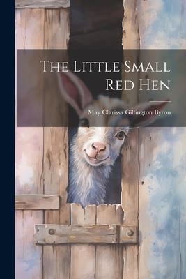 The Little Small red Hen