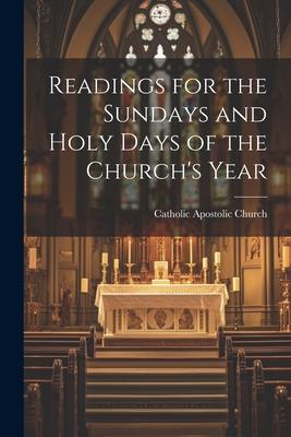 Readings for the Sundays and Holy Days of the Church's Year