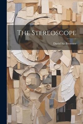 The Stereoscope