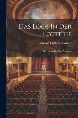 Das Loos In Der Lotterie