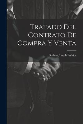 Tratado Del Contrato De Compra Y Venta