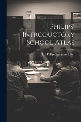 Philips' Introductory School Atlas