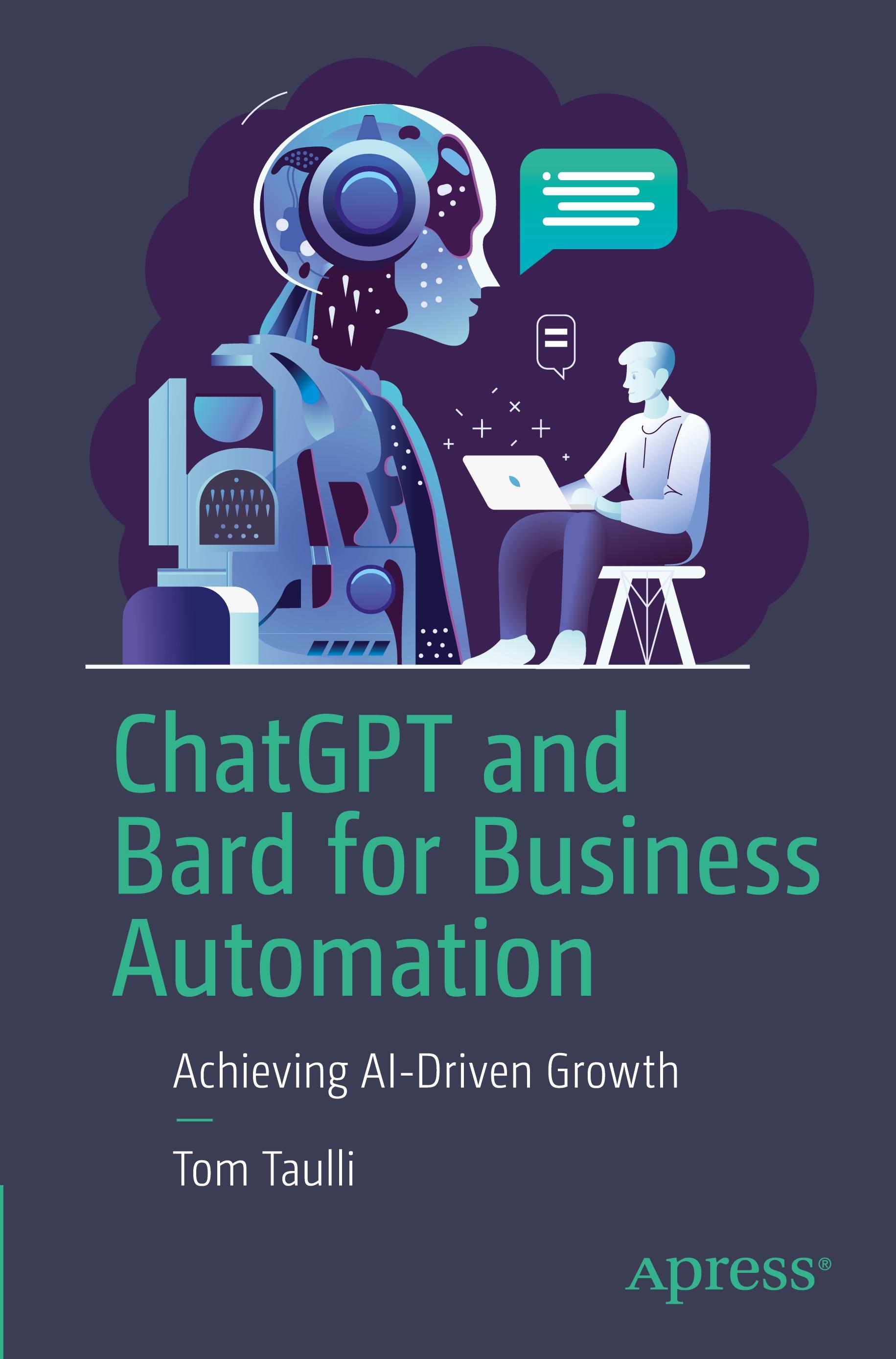 ChatGPT and Bard for Business Automation