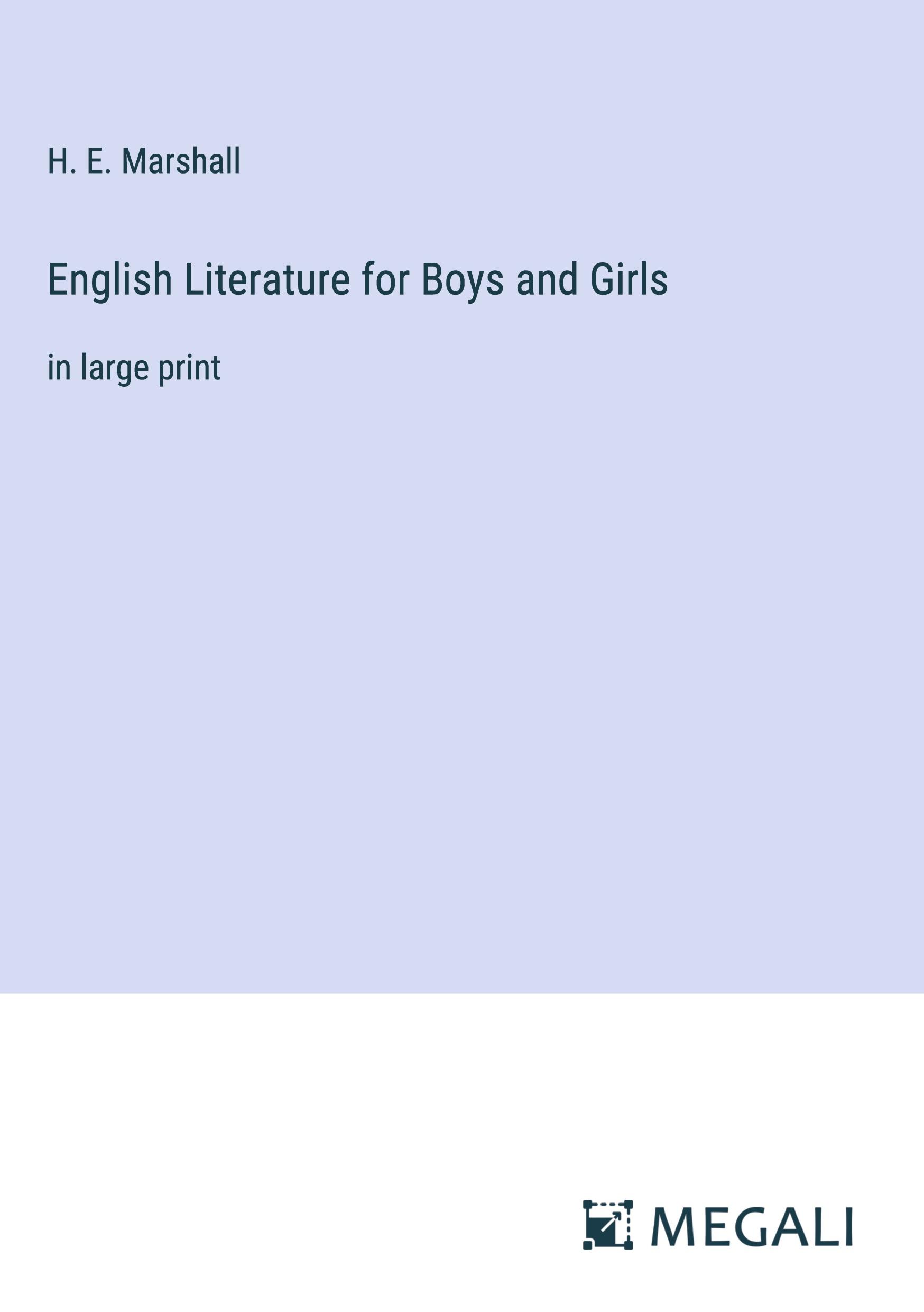 English Literature for Boys and Girls