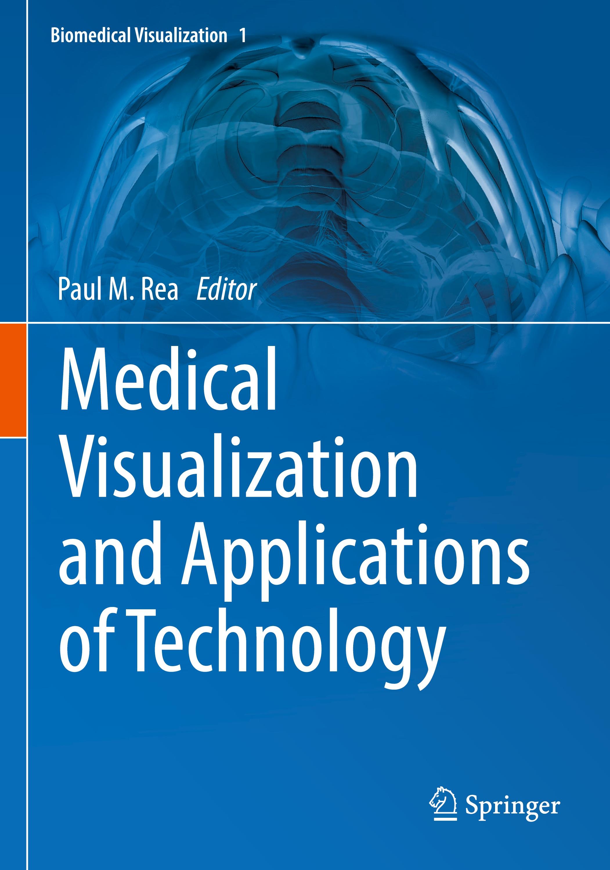 Medical Visualization and Applications of Technology