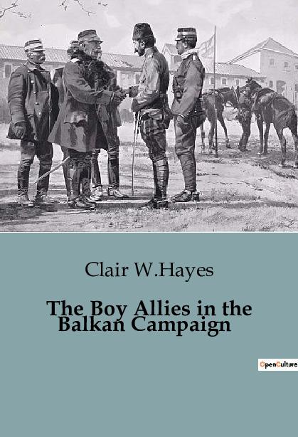 The Boy Allies in the Balkan Campaign