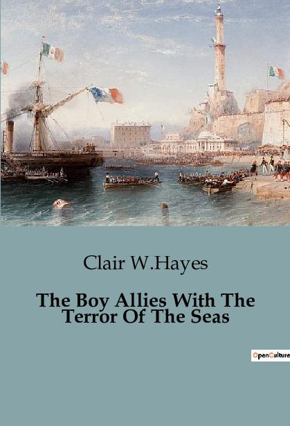 The Boy Allies With The Terror Of The Seas