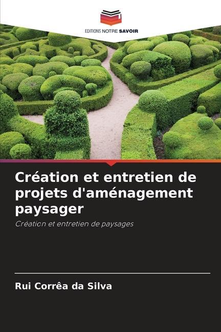 Création et entretien de projets d'aménagement paysager