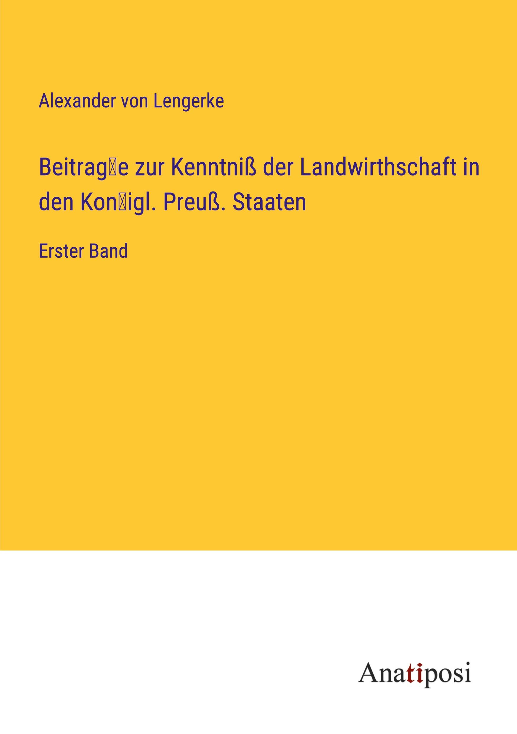 Beitrag¿e zur Kenntniß der Landwirthschaft in den Kon¿igl. Preuß. Staaten