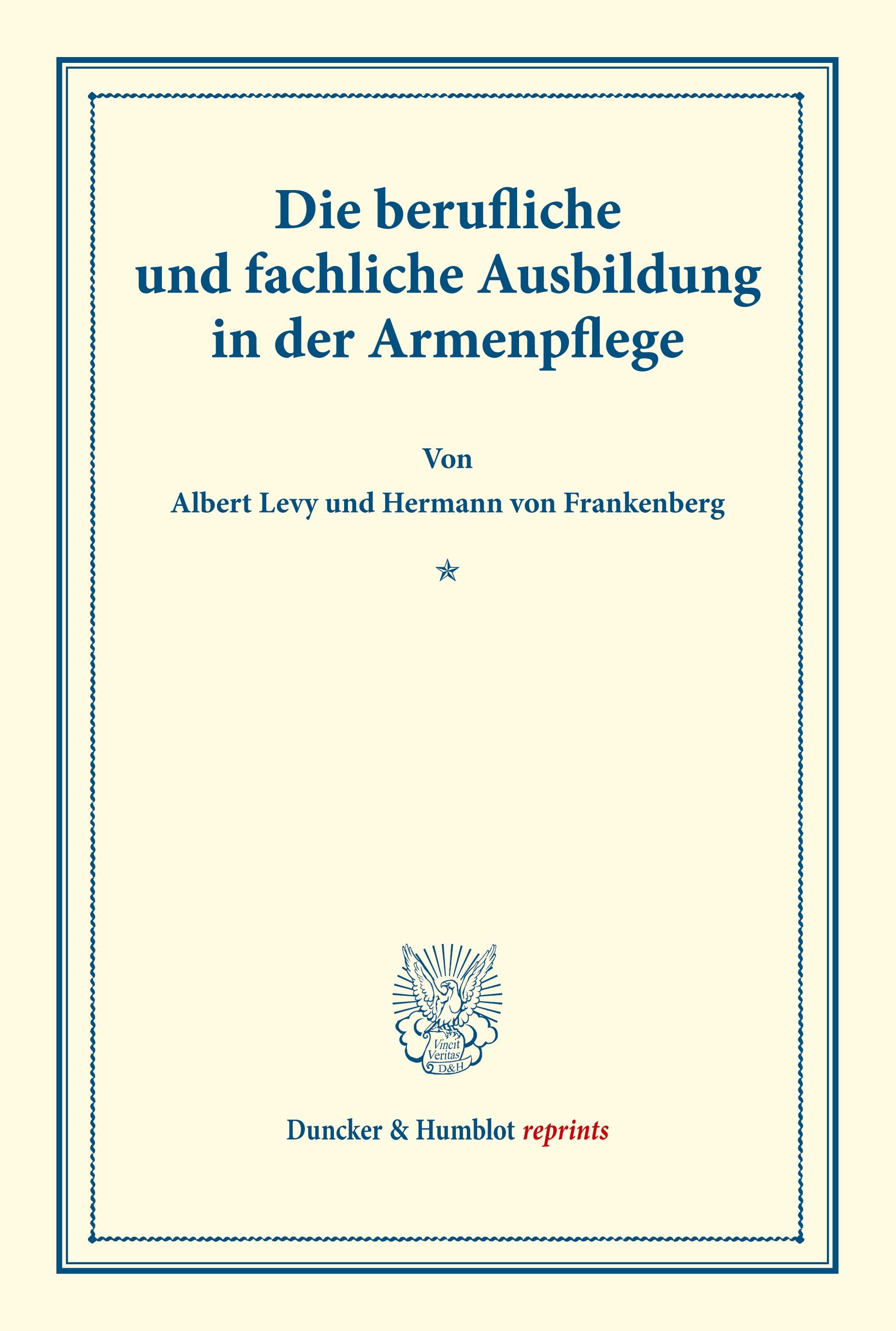 Die berufliche und fachliche Ausbildung in der Armenpflege.