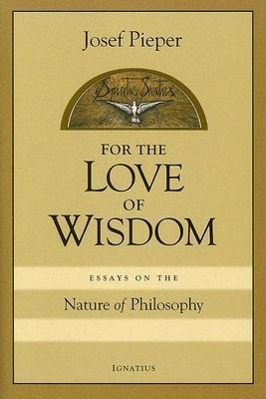 For Love of Wisdom: Essays on the Nature of Philosophy