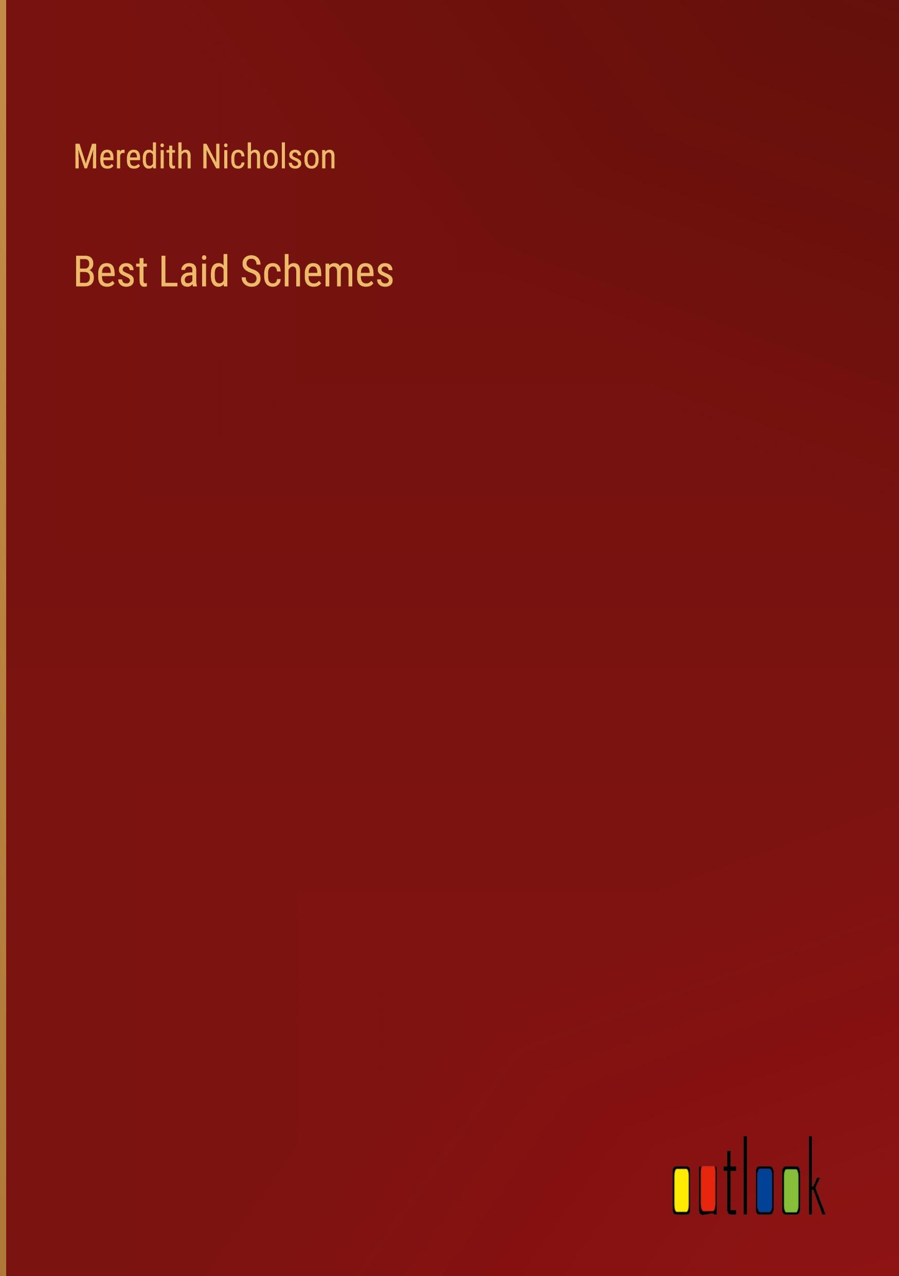 Best Laid Schemes