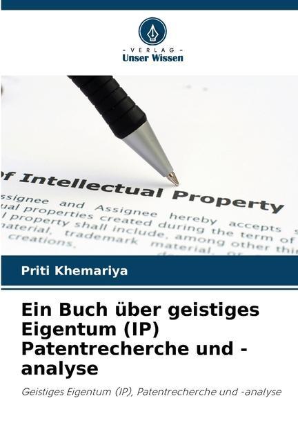 Ein Buch über geistiges Eigentum (IP) Patentrecherche und -analyse