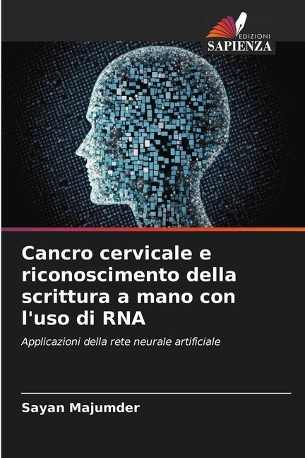 Cancro cervicale e riconoscimento della scrittura a mano con l'uso di RNA