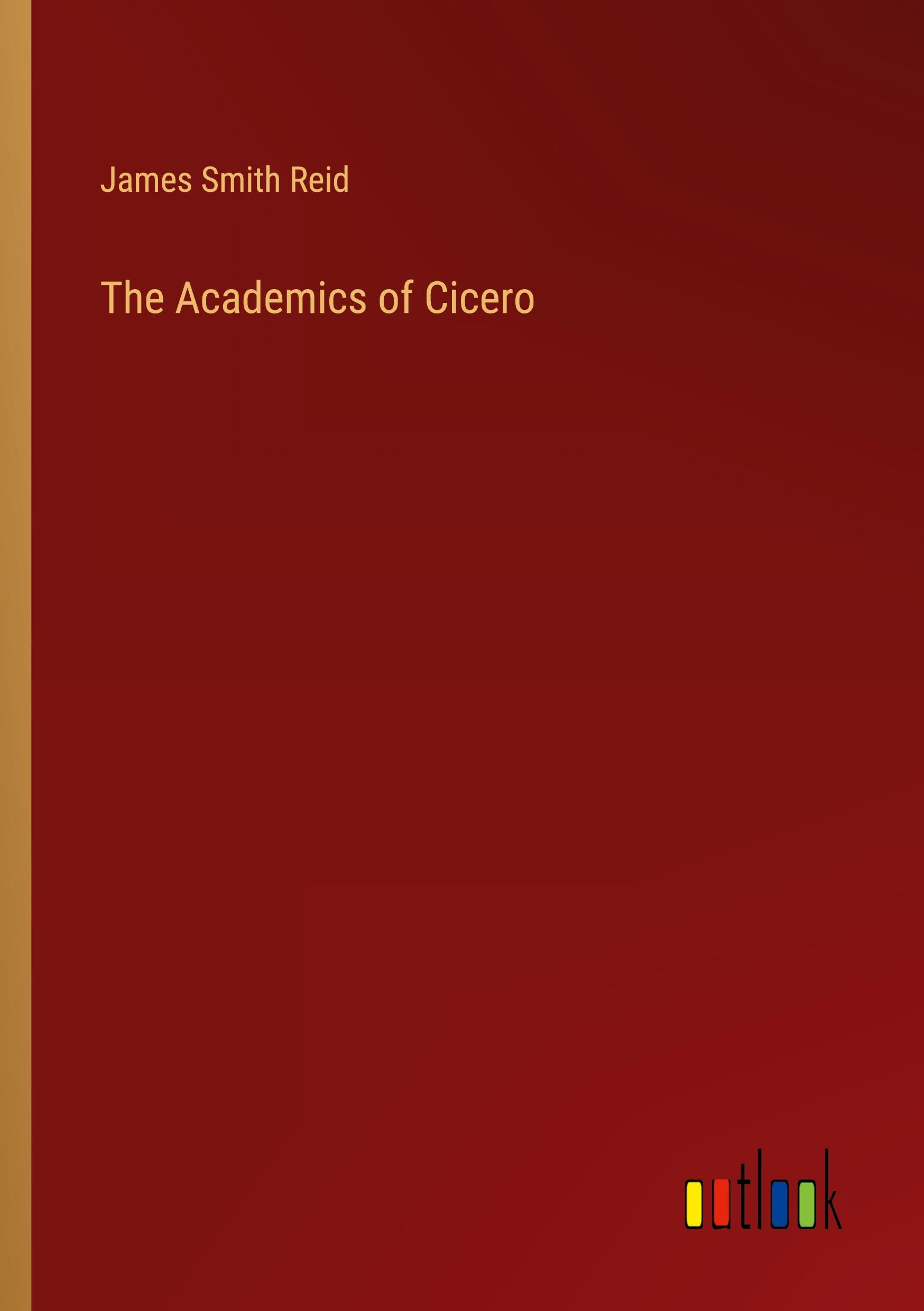 The Academics of Cicero