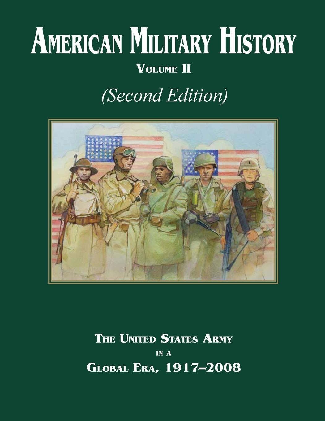 American Military History Volume 2 (Second Edition)