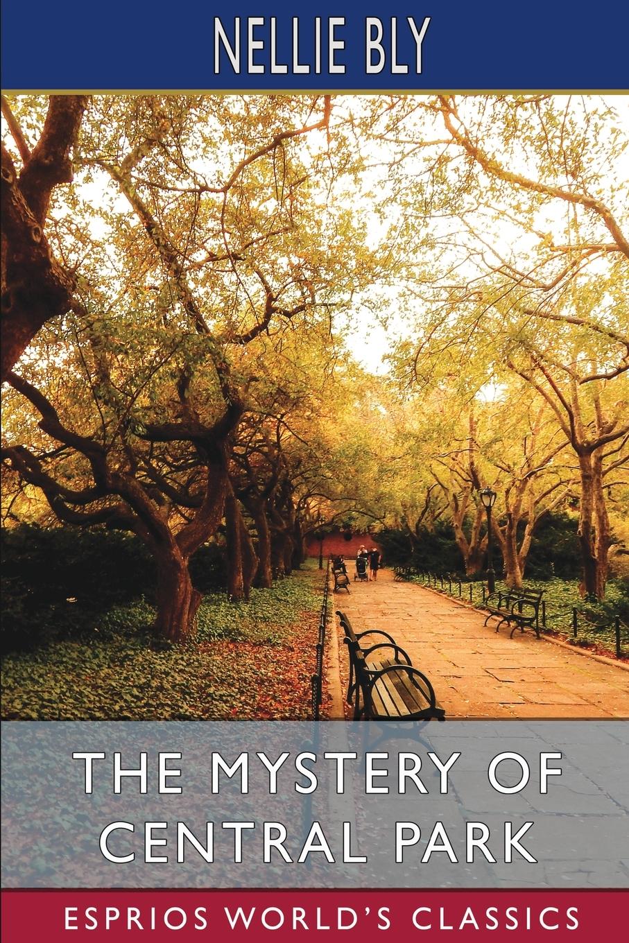 The Mystery of Central Park (Esprios Classics)