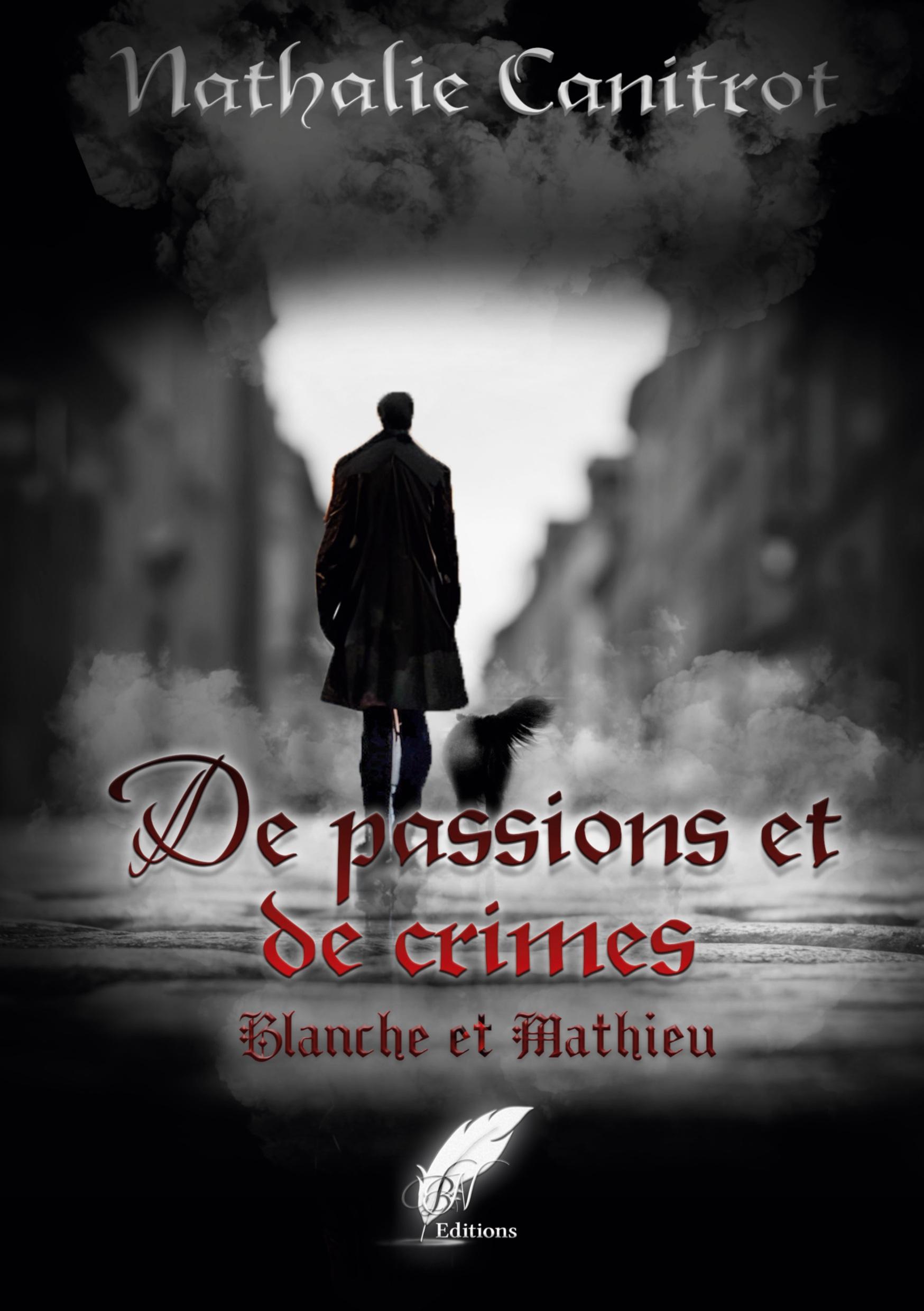 De passions et de crimes Blanche et Mathieu