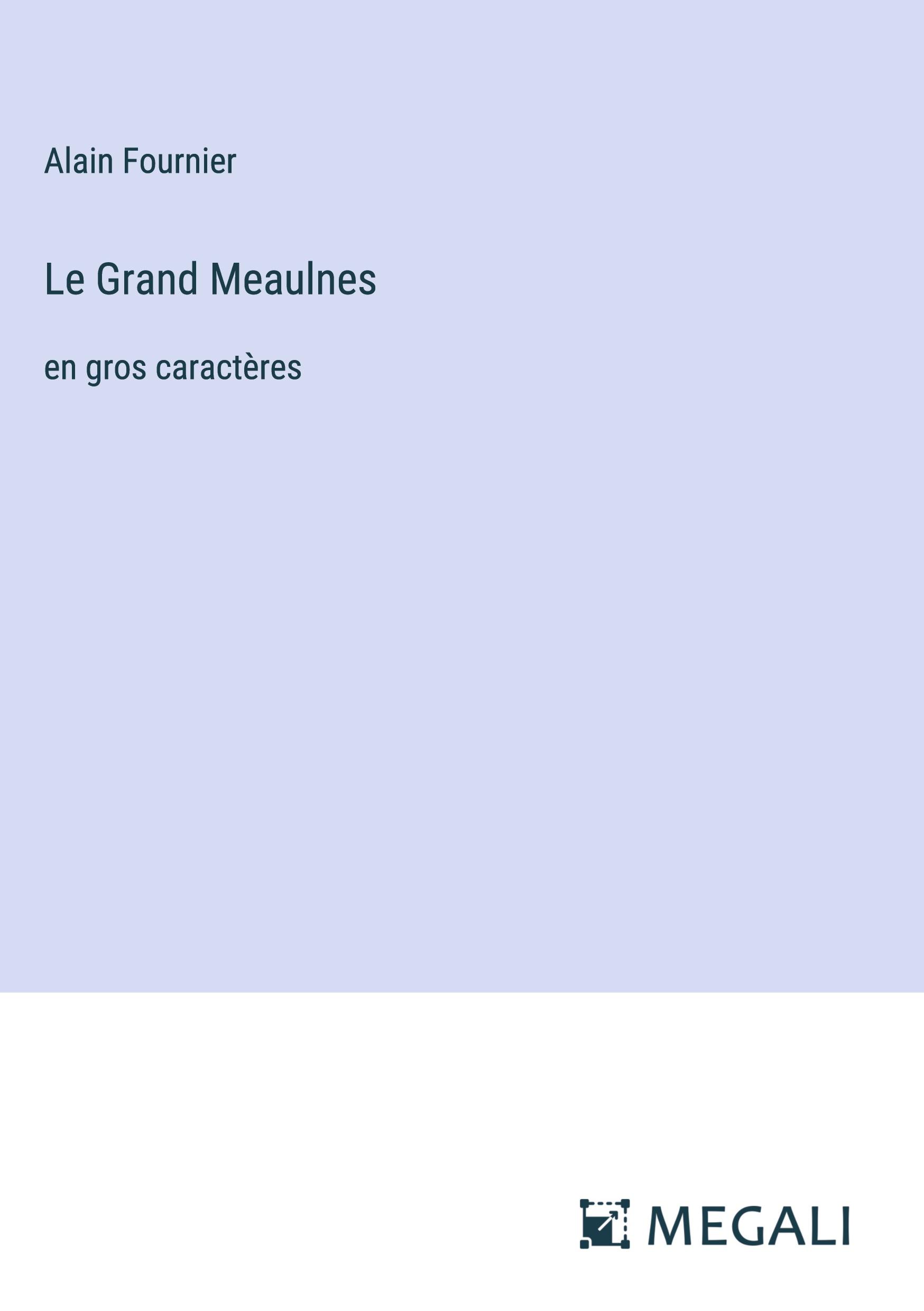 Le Grand Meaulnes