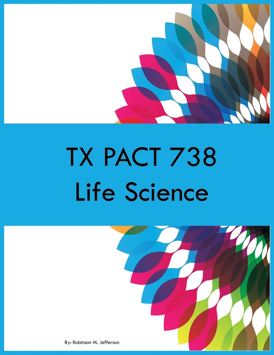 TX PACT 738 Life Science