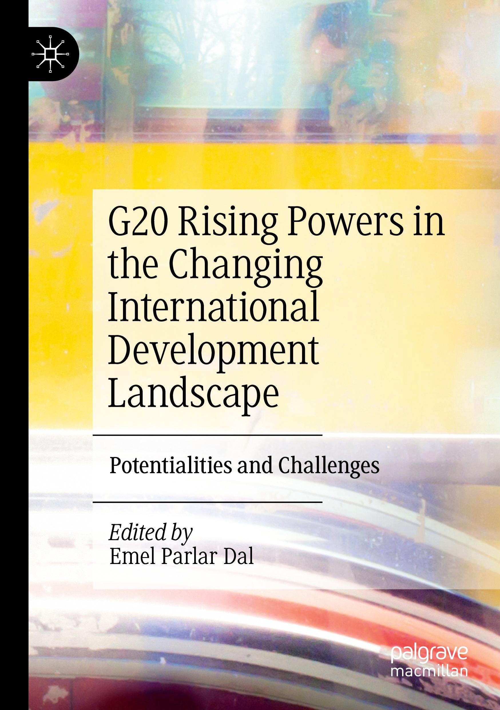 G20 Rising Powers in the Changing International Development Landscape