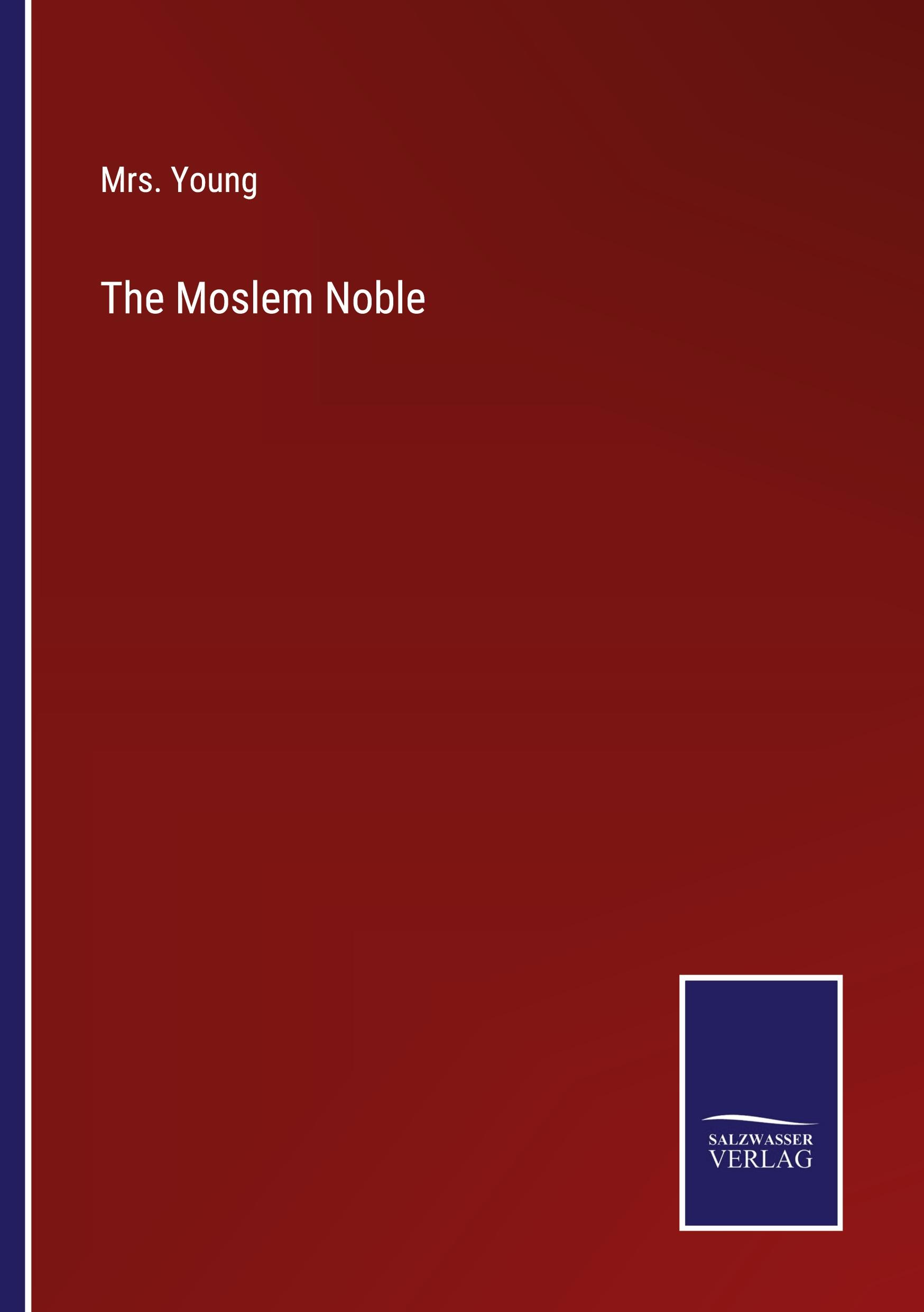 The Moslem Noble