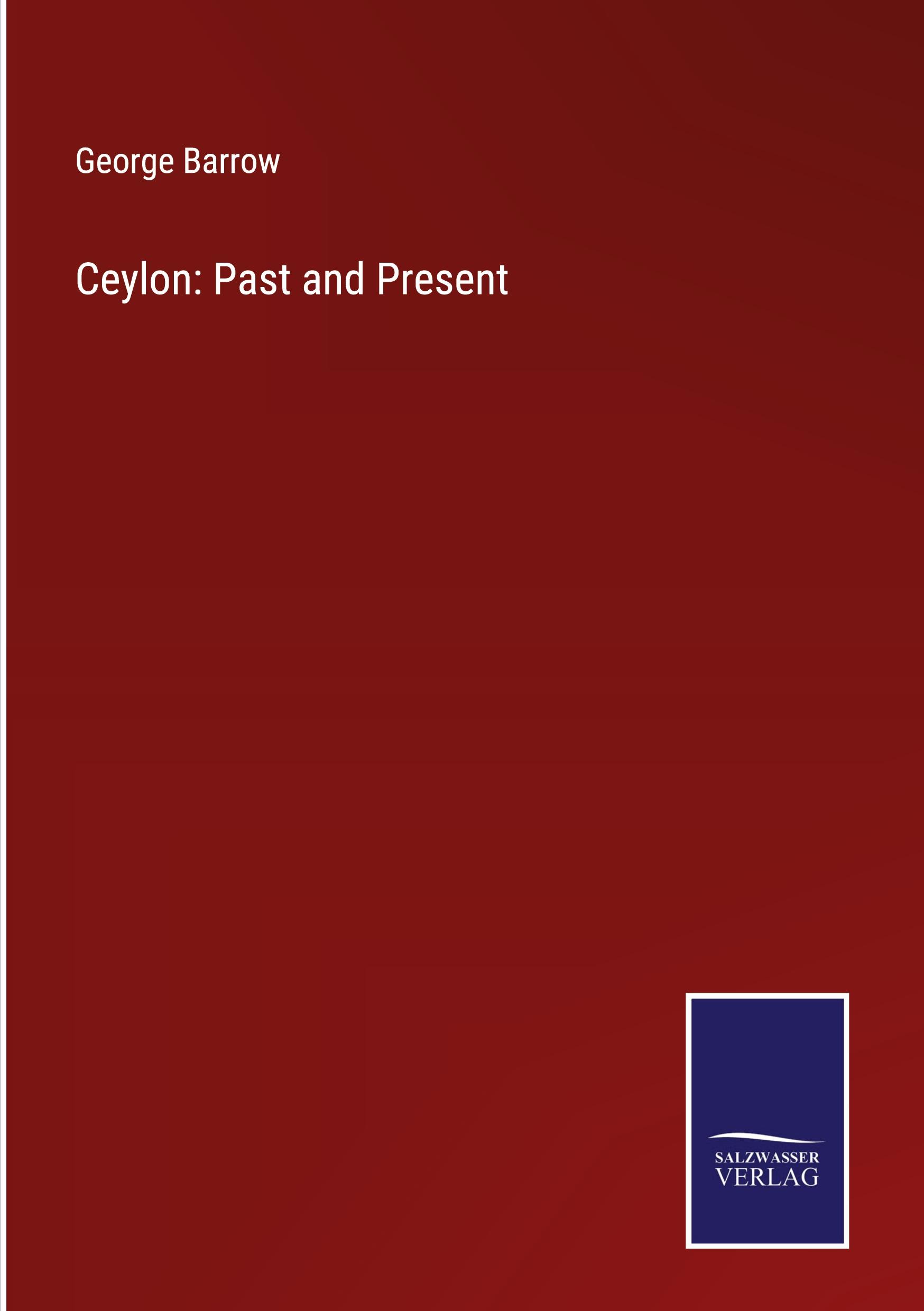 Ceylon: Past and Present