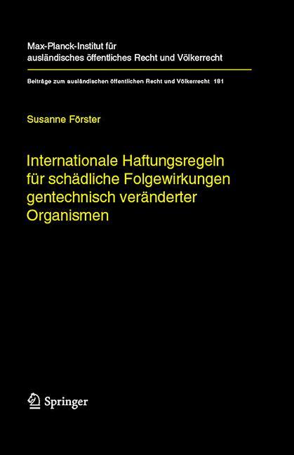 Internationale Haftungsregeln für schädliche Folgewirkungen gentechnisch veränderter Organismen