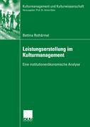 Leistungserstellung im Kulturmanagement