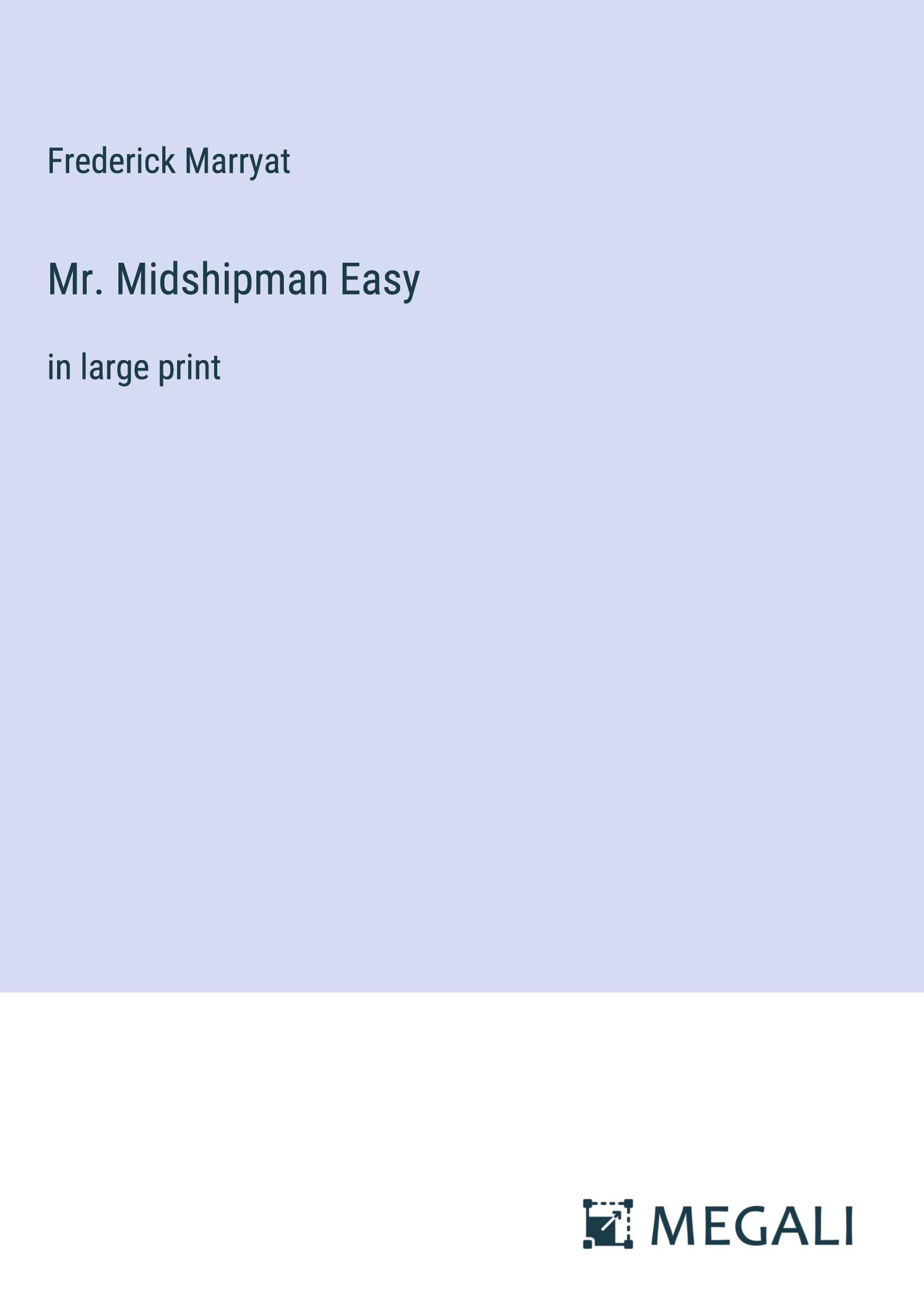 Mr. Midshipman Easy