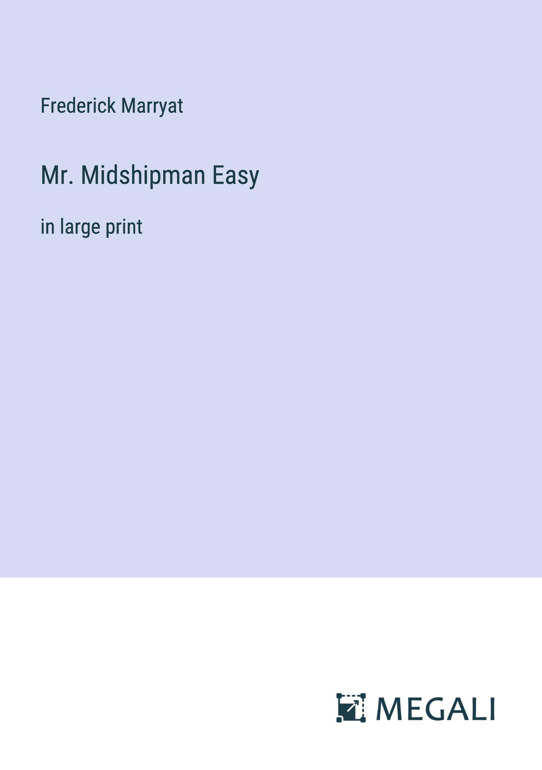 Mr. Midshipman Easy