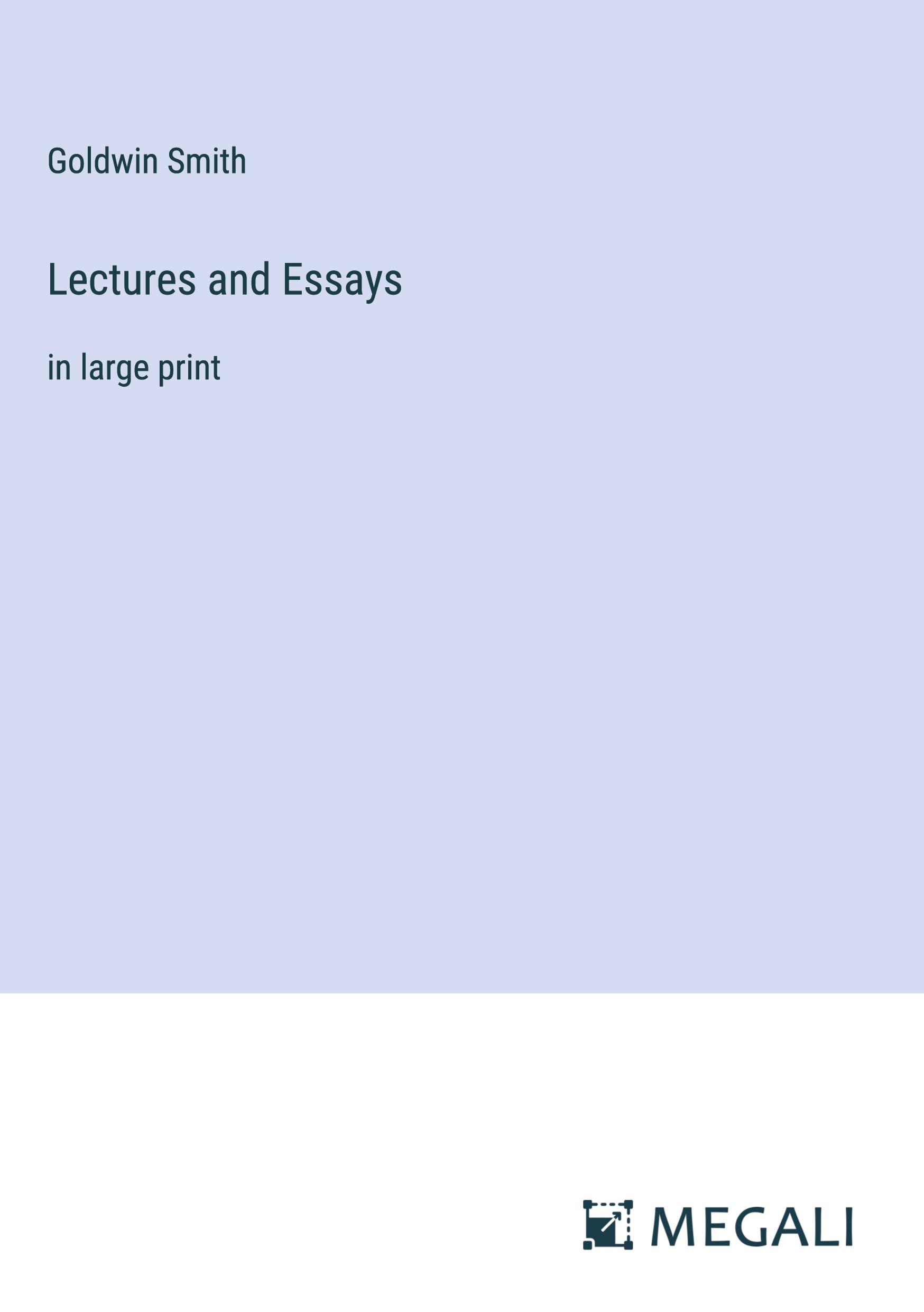 Lectures and Essays