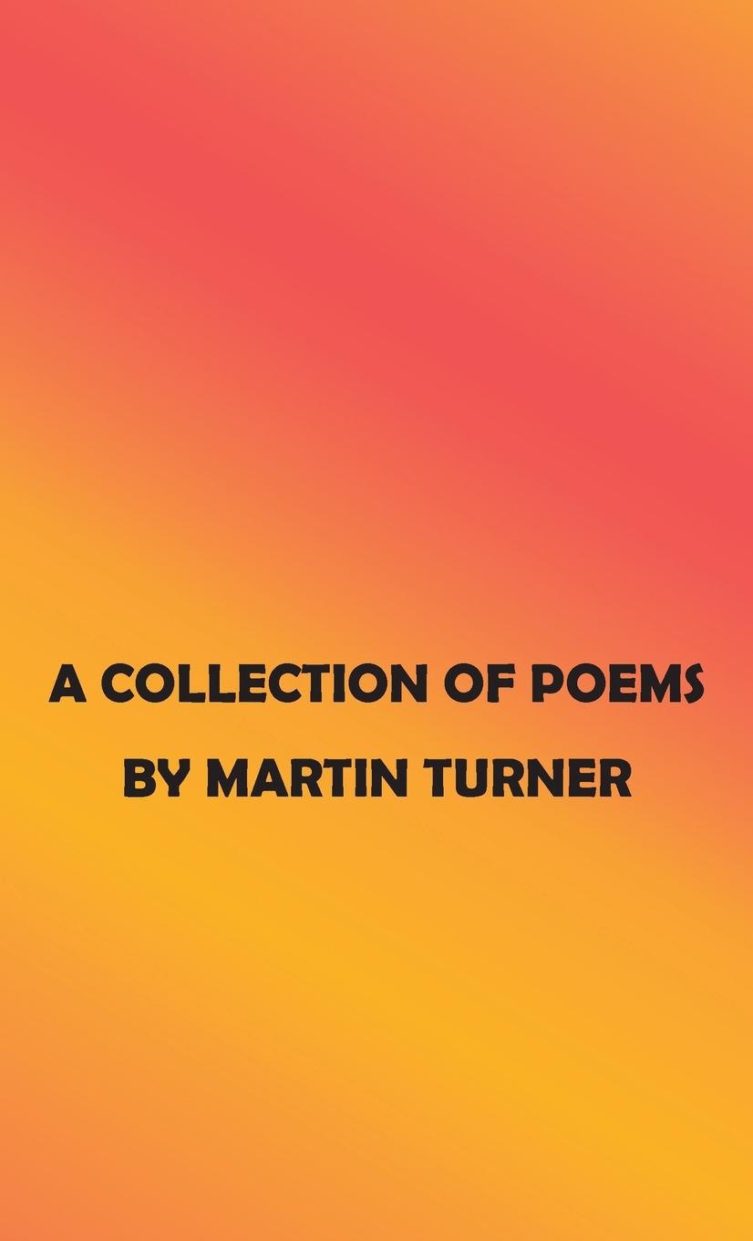 A Collection of Poems