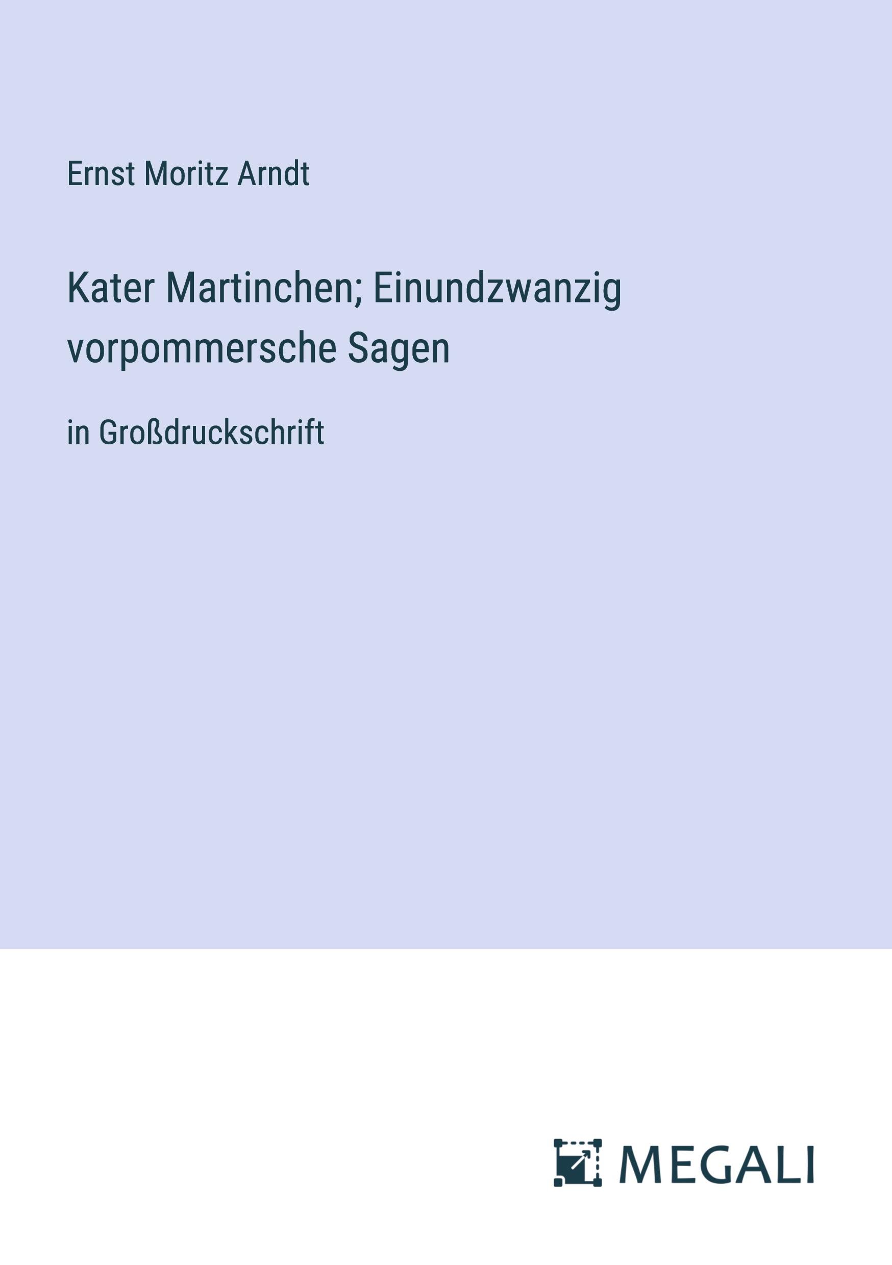 Kater Martinchen; Einundzwanzig vorpommersche Sagen