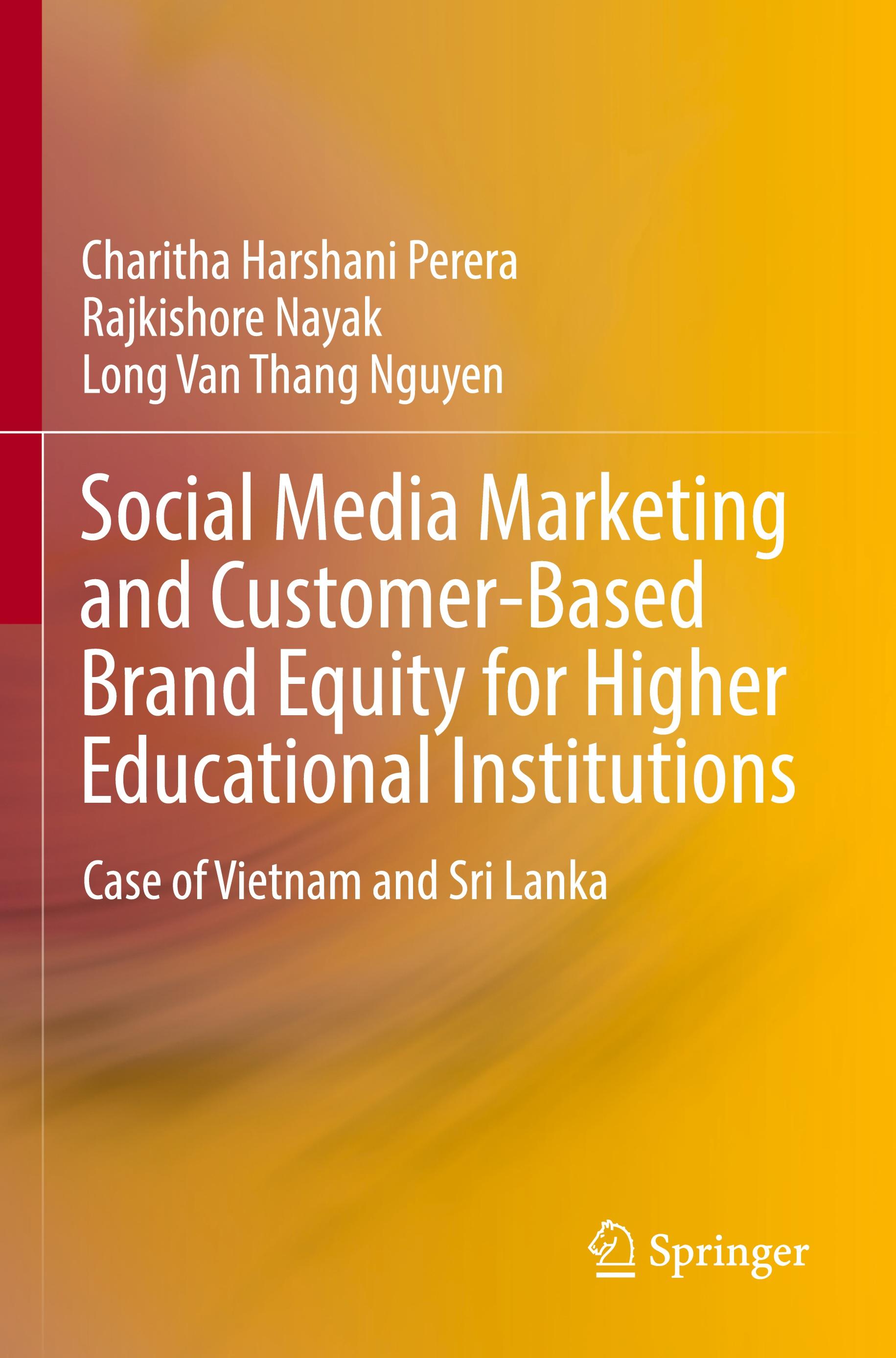 Social Media Marketing and Customer-Based Brand Equity for Higher Educational Institutions