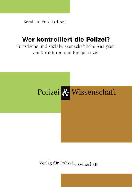 Wer kontrolliert die Polizei?