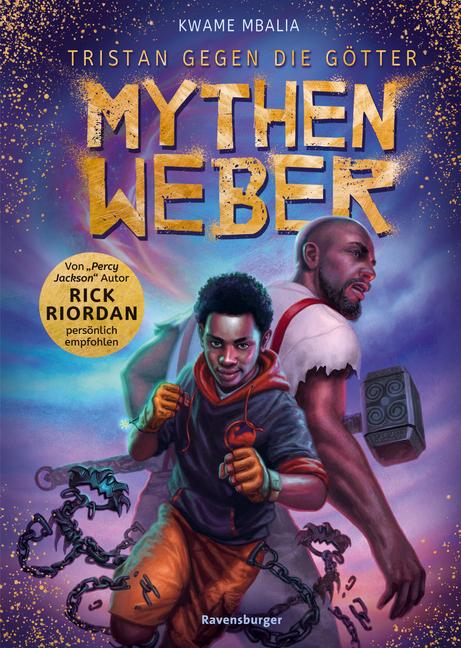 Tristan gegen die Götter, Band 1: Mythenweber | Jugendbuch ab 12 Jahre, von Bestseller-Autor Rick Riordan persönlich empfohlen